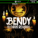 Bendy and the Dark Revival | Standard Edition | Mídia digital